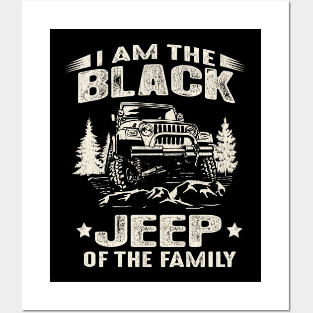 I Am The Black Jeep Of The Family Wall Art by Dailygrind